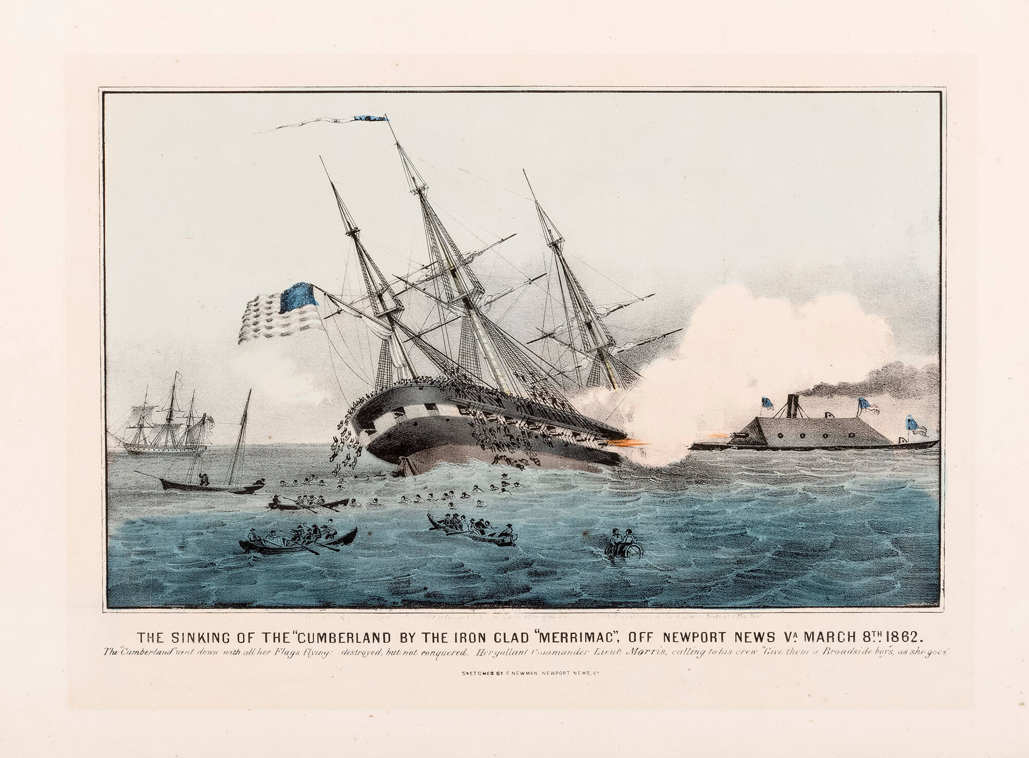 The Sinking of the "Cumberland by the Iron Clad "Merrimac", Off Newport News Va. March 8th 1862